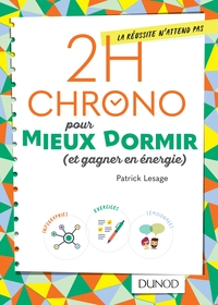 2H CHRONO POUR MIEUX DORMIR (ET GAGNER EN ENERGIE)