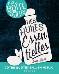 MA BOITE A OUTILS DES HUILES ESSENTIELLES