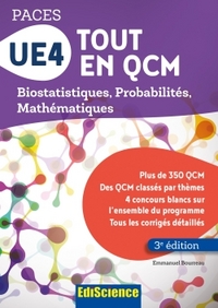 UE4 Tout en QCM - PACES - 3e éd. - Biostatistiques, Probabilités, Mathématiques