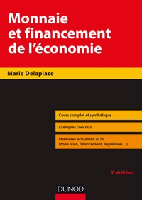 MONNAIE ET FINANCEMENT DE L'ECONOMIE - 5E ED.