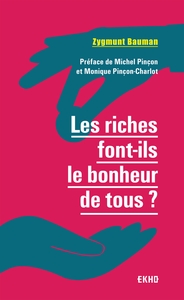 Les riches font-ils le bonheur de tous ? 2e  éd.