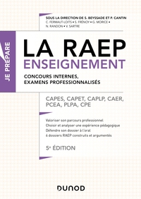 LA RAEP ENSEIGNEMENT - CONCOURS INTERNES, EXAMENS PROFESSIONNELS - 5ED. - CA - CAPES, CAPET, CAPLP,