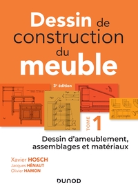 TECHNOLOGIE DES METIERS DU BOIS - MENUISERIE, EBENISTERIE, AGENCEMENT - DESSIN DE CONSTRUCTION DU ME