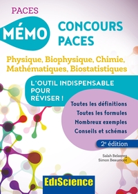 Mémo Concours PACES - 2éd. -Physique, Biophysique, Chimie, Mathématiques, Biostatistiques