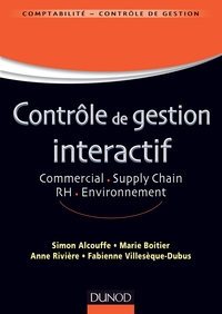 Contrôle de gestion interactif - Commercial. Supply Chain. RH. Environnement - Labellisation FNEGE