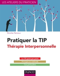 Pratiquer la TIP - Thérapie Interpersonnelle