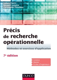 Précis de recherche opérationnelle - 7e éd. - Méthodes et exercices d'application