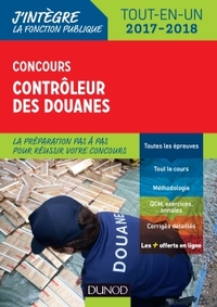 Concours Contrôleur des douanes 2017-2018 - Tout-en-un