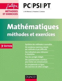 Mathématiques Méthodes et Exercices PC-PSI-PT - 3e éd.