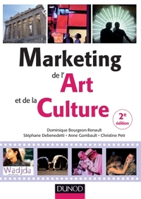 MARKETING DE L'ART ET DE LA CULTURE - 2E ED. - LABELLISATION FNEGE - 2016