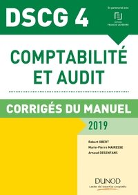 DSCG 4 - COMPTABILITE ET AUDIT - 2019 - CORRIGES DU MANUEL