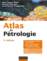 Atlas de pétrologie - 2e éd. - Les minéraux et roches en 86 fiches et 480 photos