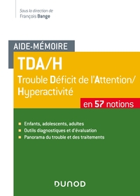 AIDE-MEMOIRE - TDA/H - 57 NOTIONS