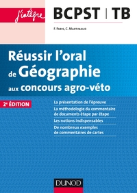 Réussir l'oral de Géographie aux concours agro-véto - 2ed