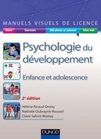 Manuel visuel de psychologie du développement - 2ed. - Enfance et adolescence