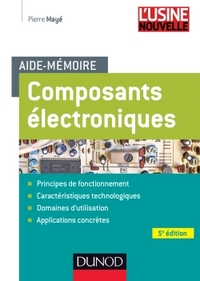 Aide-mémoire Composants électroniques - 5e édition