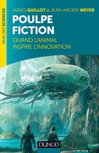 Poulpe fiction - Quand l'animal inspire l'innovation