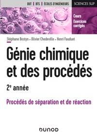 Génie chimique et des procédés - 2e année - Procédés de séparation et de réaction