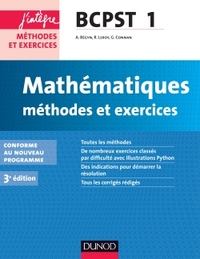 Mathématiques Méthodes et Exercices BCPST 1re année - 3e éd.