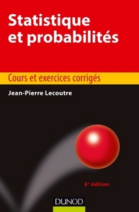 Statistique et probabilités - 6e éd. - Cours et exercices corrigés