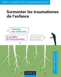 SURMONTER LES TRAUMATISMES DE L'ENFANCE - AVEC LES TCC