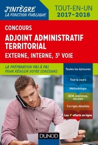 Concours Adjoint administratif territorial 2017/2018 - 3e éd. - Tout-en-un