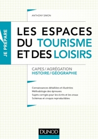 LES ESPACES DU TOURISME ET DES LOISIRS - CAPES ET AGREGATION - HISTOIRE-GEOGRAPHIE
