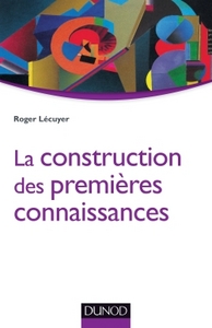 La construction des premières connaissances