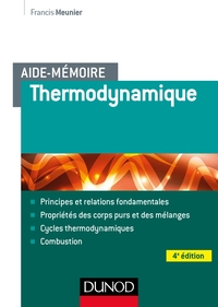 AIDE-MEMOIRE - THERMODYNAMIQUE - 4E ED