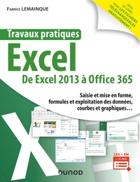 TRAVAUX PRATIQUES - EXCEL - DE EXCEL 2013 A OFFICE 365