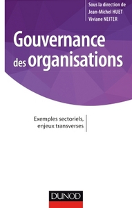 Gouvernance des organisations - Exemples sectoriels, enjeux transverses