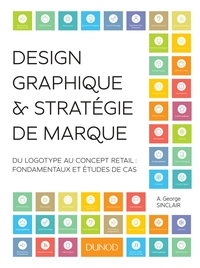 Design graphique et stratégie de marque - Du logotype au concept retail
