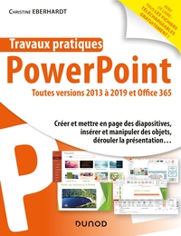 Travaux pratiques - PowerPoint - Toutes versions 2013 à 2019 et Office 365