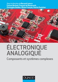 ELECTRONIQUE ANALOGIQUE - COMPOSANTS ET SYSTEMES COMPLEXES