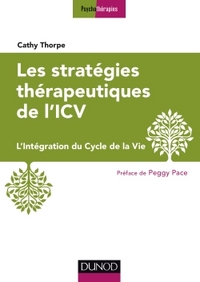 LES STRATEGIES THERAPEUTIQUES DE L'ICV - L'INTEGRATION DU CYCLE DE LA VIE