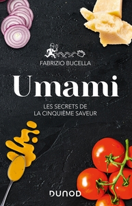 Umami - Les secrets de la cinquième saveur