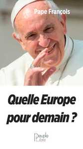 Quelle Europe pour demain ?