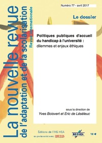 Nras 77. Politiques Publiques D'Accueil Du Handicap A L'Universite : Dilemmes Et Enjeux Ethiques