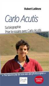 Carlo Acutis, petite biographie - Prier le rosaire avec Carlo Acutis