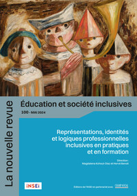 LA NOUVELLE REVUE EDUCATION ET SOCIETE INCLUSIVE N 100