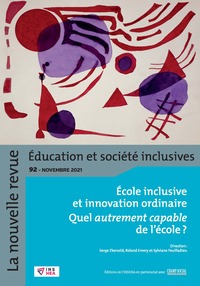 Revue NR-ESI n° 92. L’Éducation inclusive face à l'innovation ordinaire