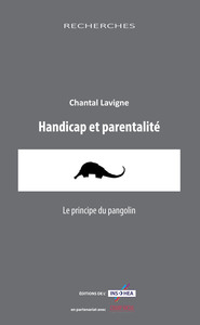 Handicap Et Parentalite, Le Principe Du Pangolin