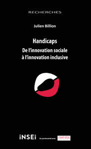 Handicaps. De l’innovation sociale à l’innovation inclusive