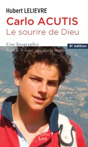 Carlo Acutis, le sourire de Dieu