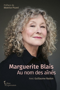 MARGUERITE BLAIS. AU NOM DES AINES