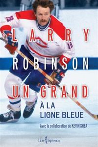 LARRY ROBINSON : UN GRAND A LA LIGNE BLEUE