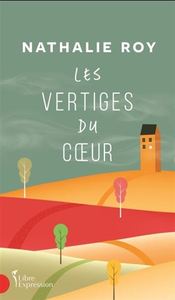 LES VERTIGES DU COEUR
