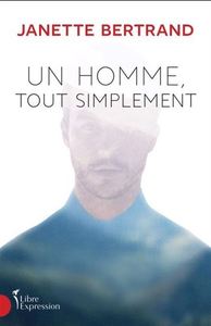 UN HOMME, TOUT SIMPLEMENT