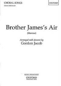 BROTHER JAMES'S AIR CHANT -CHANT SATB