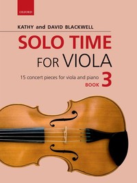 KATHY & DAVID BLACKWELL : SOLO TIME FOR VIOLA BOOK 3